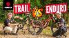 Are Trail Bikes Better Than Enduro Bikes