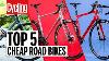 Best Cheap Road Bikes 5 Of The Best Sub 1000 Bikes Cycling Weekly