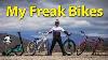 Bike Check My Freak Bikes