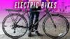 Electric Bikes Everything You Need To Know